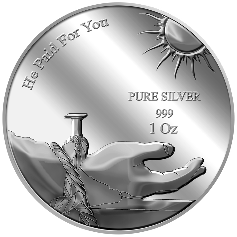 1oz He Paid For You Silver Medallion (8TH LAUNCH)