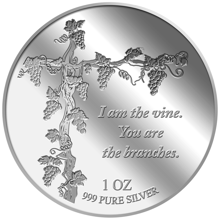 1OZ I am the vine. You are the branches Silver Medallion (12th Launch)